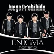 The lyrics LO LINDO DE TI of ENIGMA NORTEÑO is also present in the album Juego prohibido (2010)