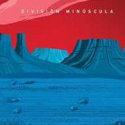 The lyrics CURSI of DIVISIÓN MINÚSCULA is also present in the album Fronteras (2018)