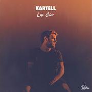 The lyrics NEVER ENOUGH of KARTELL is also present in the album Last glow (2016)