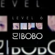The lyrics INVINCIBLE of DJ BOBO is also present in the album Level 6 (1999)