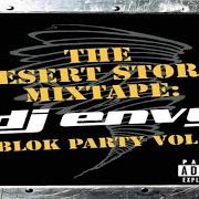 The desert storm mixtape: blok party vol. 1 The desert storm mixtape: blok party vol. 1