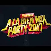 The lyrics CALMA CALMA of DJ HAMIDA is also present in the album À la bien mix party 2017 (2017)