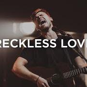 Reckless love