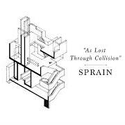 The lyrics SLANT of SPRAIN is also present in the album As lost through collision (2020)