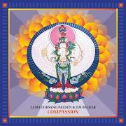 The lyrics CALLING THE SPIRITS (EMPTINESS) of LAMA LOBSANG PALDEN & JIM BECKER is also present in the album Compassion (2020)