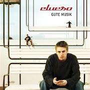 The lyrics SPIEL DA NICH MIT of CLUESO is also present in the album Text und ton (2001)
