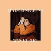 The lyrics WAS BLEIBT of MADELINE JUNO is also present in the album Was bleibt (2019)