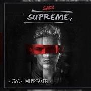 The lyrics CHIUDI GLI OCCHI of SAC1 is also present in the album Supreme (2016)