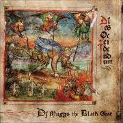 The lyrics TRANSMOGRIFICATION of DJ MUGGS is also present in the album Dies occidendum (2021)