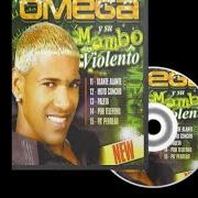 The lyrics PALETA of OMEGA EL FUERTE is also present in the album Omega & su mambo violento (2006)