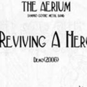 The lyrics FORTUNETELLER of AERIUM (THE) is also present in the album Reviving a hero - demo (2006)