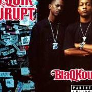 The lyrics BLAQKOUT of DJ QUIK is also present in the album Blaqkout (2009)