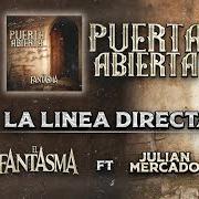 The lyrics CONTRATO CON LA MUERTE (EN VIVO) of EL FANTASMA is also present in the album Puerta abierta, vol. 1 (2020)