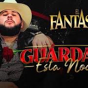 The lyrics BORRACHO DE COCHERA of EL FANTASMA is also present in the album Guárdame esta noche (2020)