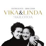 The lyrics DOWN ON THE JETTY of VIKA & LINDA is also present in the album 'akilotoa (anthology 1994-2006) (2020)