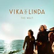 The lyrics LIKE A LANDSLIDE of VIKA & LINDA is also present in the album The wait (2021)