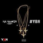 The lyrics CAKE of YBN NAHMIR is also present in the album Ybn: the mixtape (2018)