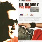 The lyrics LONG WAY TO GO of DJ SAMMY is also present in the album The rise