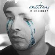 The lyrics LICHT of MIKE SINGER is also present in the album Emotions (2022)