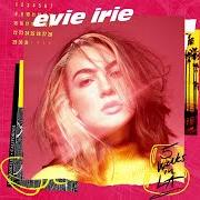 The lyrics STUPID THINGS of EVIE IRIE is also present in the album 5 weeks in la (2019)