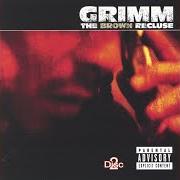 The lyrics EXECUTION of GRIMM is also present in the album The brown recluse (2003)