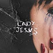 The lyrics MELATONIN of UPSAHL is also present in the album Lady jesus (2021)