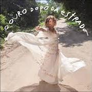 The lyrics PRINCESA DO MEU LUGAR of ELBA RAMALHO is also present in the album O ouro do pó da estrada (2018)
