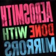 The lyrics DARKNESS of AEROSMITH is also present in the album Done with mirrors (1985)