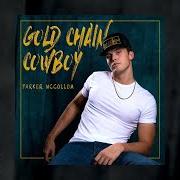 The lyrics WHY INDIANA of PARKER MCCOLLUM is also present in the album Gold chain cowboy (2021)