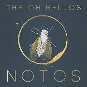 The lyrics PLANETARIUM STICKERS ON A BEDROOM CEILING of OH HELLOS (THE) is also present in the album Notos (2017)