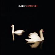 The lyrics INTERROGE LA JUMENT of JEAN-LOUIS MURAT is also present in the album Morituri (2016)