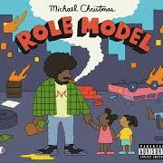 The lyrics OUTRO of MICHAEL CHRISTMAS is also present in the album Role model (2018)