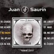 The lyrics EL JUEGO ACABÓ of JUAN SAURÍN is also present in the album Human (2017)