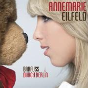 The lyrics (K)EIN LIEBESLIED of ANNEMARIE EILFELD is also present in the album Barfuß durch berlin (2013)