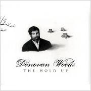 The lyrics BRAND NEW GUN of DONOVAN WOODS is also present in the album The hold up (2009)