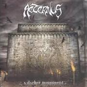 The lyrics DARKSTORM of AETERNUS is also present in the album A darker monument (2003)