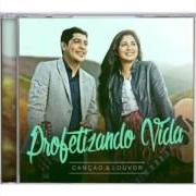 The lyrics REI E SANTO of CANÇÃO & LOUVOR is also present in the album Profetizando vida (2015)