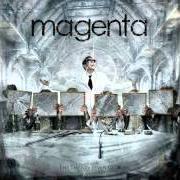 The lyrics THE GIFT of MAGENTA is also present in the album The twenty seven club (2013)