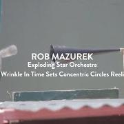 The lyrics A WRINKLE IN TIME SETS CONCENTRIC CIRCLES REELING of ROB MAZUREK is also present in the album Dimensional stardust (2020)