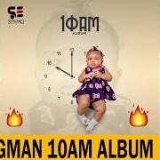 The lyrics AWURABA (FEAT. QUAMINA MP & FAMEYE) of STRONGMAN is also present in the album 10 am (2020)