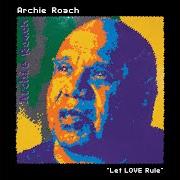 The lyrics THERE'S A LITTLE CHILD of ARCHIE ROACH is also present in the album Let love rule (2016)