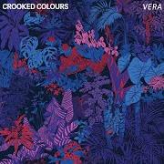 The lyrics SHOW ME of CROOKED COLOURS is also present in the album Vera (2017)