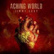The lyrics STRANGE of JIMMY LEVY is also present in the album Aching world (2020)