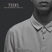 The lyrics INTRO of TEEKS is also present in the album The grapefruit skies (2017)