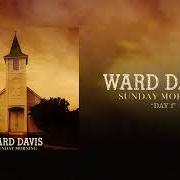 The lyrics GOODBYE WORLD of WARD DAVIS is also present in the album Sunday morning (2023)