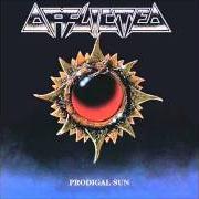 The lyrics PRODIGAL SUN of AFFLICTED is also present in the album Progidal sun (1992)