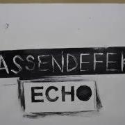 The lyrics KEINE LIEBESLIEDER of MASSENDEFEKT is also present in the album Echos (2016)