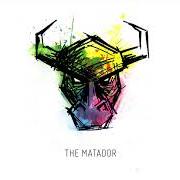 The lyrics THE MATADOR of SNUTS (THE) is also present in the album The matador (2017)