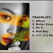 The lyrics ROLLER COASTER of CHUNG HA is also present in the album Offset (2018)