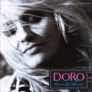 The lyrics LIVE IT of DORO is also present in the album True at heart (1991)